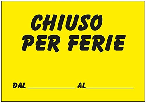 NEW CARTELLO SEGNALETICO - CHIUSO PER FERIE (FONDO GIALLO) - Adesivo Extra Resistente, Pannello in Forex, Pannello In Alluminio (Adesivo 30x42)