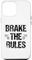 Hülle für iPhone 14 Pro Max Brake The Rules Mountainbike MTB Cycling Cyclist