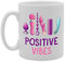 Coralgraph Tasse mit Aufdruck 'Positive Vibes', Sex, für Junggesellinnenabschied, Geschenkidee - Keramik, Tasse, 325 ml