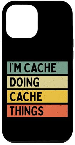 Hülle für iPhone 15 Plus I'm Cache Doing Cache Things Lustiges personalisiertes Zitat