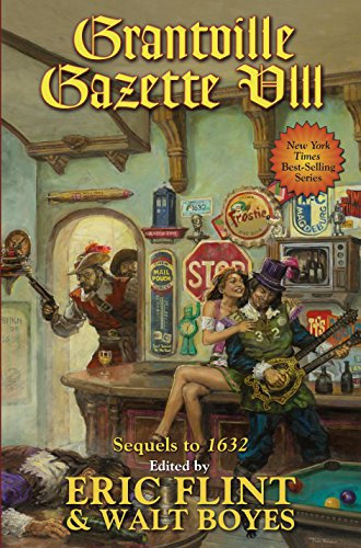 Grantville Gazette VIII (Ring of Fire - Gazette editions Book 8) (English Edition)