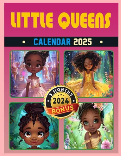 Little Queens Calendar 2025: Monthly Planner with 15 Months Starts in Oct 2024 until December 2025, Beautiful Photography Gift for Friends, Family