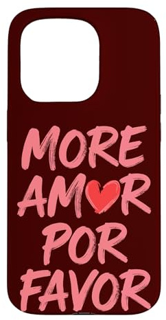 Hülle für iPhone 15 Pro More Amor Por Favor Zitat Herz