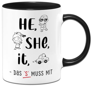 Tassenbrennerei Tasse mit Spruch he she it das s muss mit – witziges Englischlehrer Geschenk für Sprachliebhaber Kaffeebecher (Schwarz)