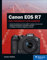 Canon EOS R7: Das Handbuch zur Kamera