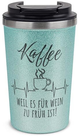 Tassendruck Nachhaltiger Glitzer To-Go Thermobecher mit Deckel und Spruch Kaffee, weil es für Wein zu früh ist Geschenk für Freundin oder Kollegin | Edelstahl doppelwandig, Blau, 350 ml