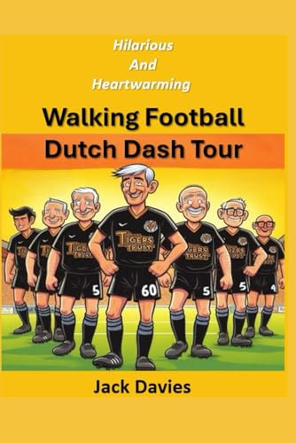 Walking Football Dutch Dash Tour