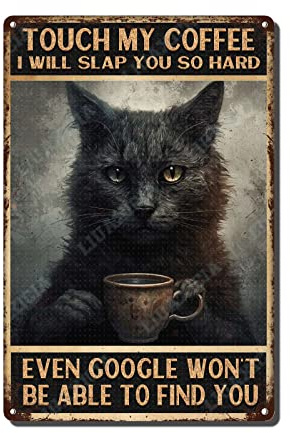 Vintage Metallschilder Touch My Coffee Black Cat Art Poster Blechschild für Familie, Bar, Restaurant, Café, Badezimmer, Garage, Büro, Kunstdekoration, 20,3 x 30,5 cm, Blechschild