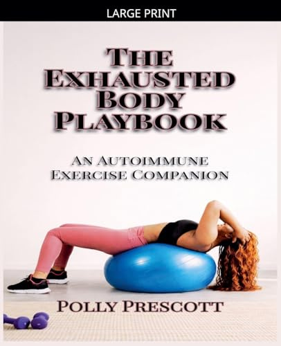 The Exhausted Body Playbook