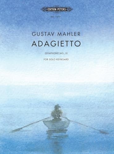 Adagietto from Symphony No. 5 Arranged for Piano (Edition Peters)