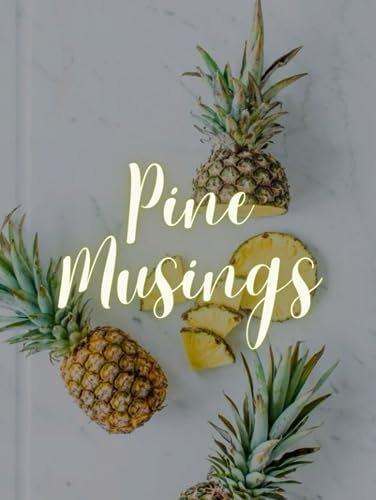 Pine Musings Notebook: Unleash your imagination and capture your thoughts in the pages of our versatile Pine Musings notebook.