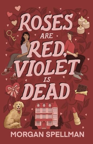 Roses are Red, Violet is Dead: 2 (Abby Spector Ghost Mystery)