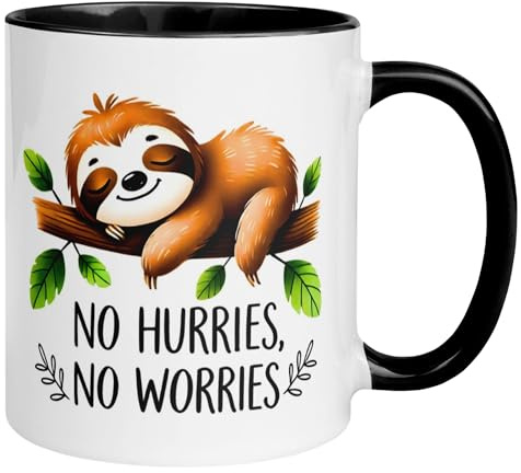 Faultier Tasse | No Hurries - No Worries | Lustiger Geschenk Becher mit Spruch fürs Büro