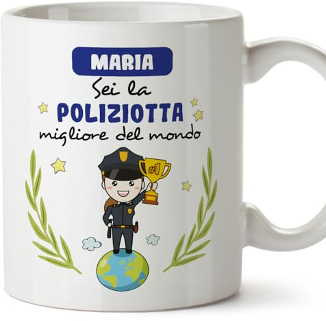 Mugffins Tazza Personalizzata in ceramica per POLIZIOTTA donna 11 oz / 350 ml - In italiano - Sei migliore del mondo - Idea regalo per compleanno, anniversario, natale, laurea