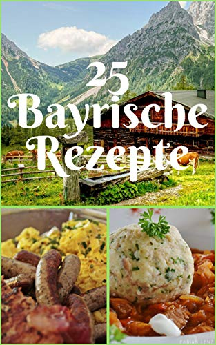 25 Bayrische Rezepte: Passend zum Oktoberfest!