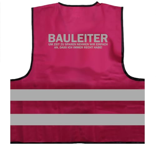 Bauleiter lustige Baustellen Spruch Warnweste BZW. Signalweste mit reflektierendem Aufdruck ID: 1311