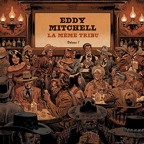 Eddy Mitchell - La Meme Tribu Vol.2