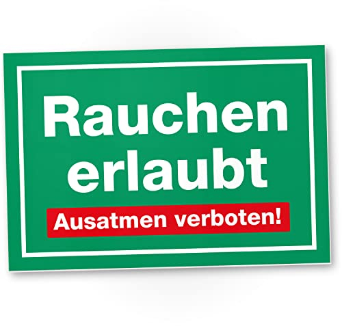 DankeDir! Rauchen erlaubt Ausatmen verboten - Schild 30 x 20 cm - Kollegen Freunde Raucher Geschenkidee Partydeko Geschenk Party - Türschild Spruchschild lustiger Spruch Raucherbereich