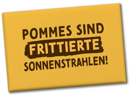 Pommes Souvenir Magnet eckig mit Spruch Pommes sind frittierte Sonnenstrahlen Perfekt für Küche Kochen Grillen und Food-Liebhaber - Fritten Spaß für den Sommer witzig