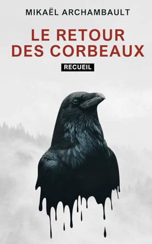Le retour des corbeaux