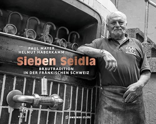 Sieben Seidla: Brautradition in der Fränkischen Schweiz