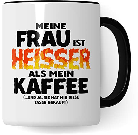 Ehemann Tasse Geschenk, Meine Frau ist heißer als mein Kaffee Kaffee-Becher Tasse mit Spruch lustig Geschenkidee Ehepartner Hochzeitstag-Geschenk Teetasse Ehegatte Ehemann (Weiß/Schwarz)