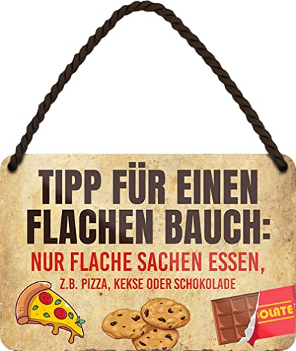 WOGEKA ART Blechschild - Für flachen Bauch nur Flaches essen: PIZZA, KEKSE, SCHOKOLADE - Lustiger Spruch als Geschenkidee zu Geburtstag, Weihnachten als Deko Schild 18x12 cm Hängeschild HS309