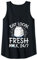 Damen Essen Sie lokale frische Milch, rund um die Uhr Tank Top