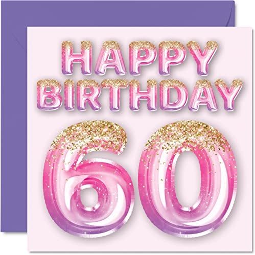Geburtstagskarte zum 60. Geburtstag für Frauen – rosa und lila Glitzerballons – Happy Karten für 60 Jahre alte Frau Mama Nanny Grandma Gran Tante, 145 mm x 145 mm 60. Geburtstag Grußkarten Geschenk