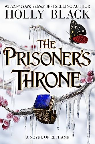 The Prisoner's Throne: A Novel of Elfhame (The Stolen Heir Book 2) (English Edition)