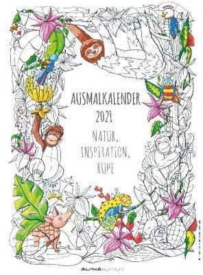 Ausmalkalender - Kalender 2021 - Alpha Edition-Verlag - Wandkalender mit tollen Ausmalbildern und Platz zum Eintragen - 30 cm x 41,8 cm