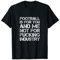 Football is for you and me not for fucking industry Saufen T-Shirt