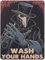 Plague Doctor Metall-Blechschild Wash Your Hands, Retro-Schilder, Bar, Küche, Wandschild, Heimdekoration, Café, Club, Eisen, Malerei, Poster, 20,3 x 30,5 cm