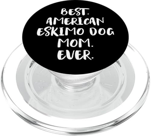 Best American Eskimo Dog Mom Ever Amerikanischer Eskimohund PopSockets PopGrip für MagSafe
