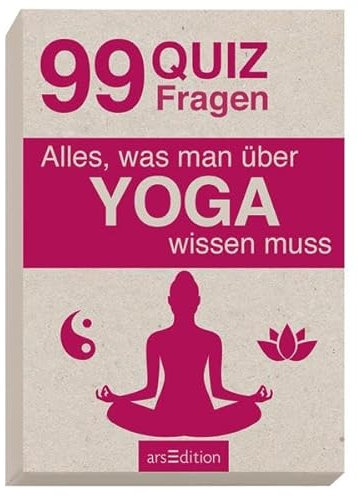 Alles, was Man über Yoga wissen muss (Spiel): 99 Quizfragen