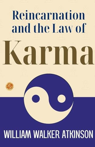 Reincarnation and the Law of Karma