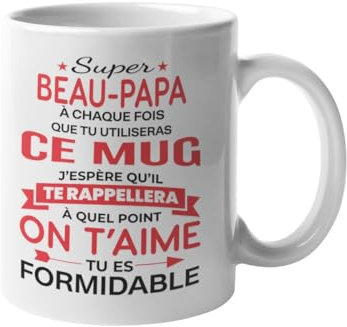 Taza Super Beau Papa - Mensaje de amor Beau-Papa on t'aime eres formidable - Regalo original para padrastro - Idea de regalo para el día del padre, cumpleaños, Navidad - Taza de cerámica Hermoso Padre