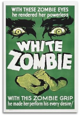 ZAPQUFHYM Poster, Motiv: Weißer Zombie-Film, Poster, dekoratives Gemälde, Leinwand, Wandposter und Kunstdruck, modernes Familienschlafzimmer, Dekoration, Poster, 30 x 45 cm