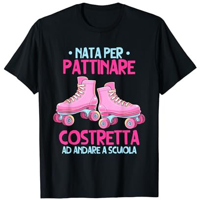 Pattinaggio A Rotelle Pattini A Rotelle Nata Per Pattinare Maglietta