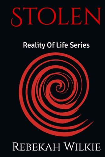 Stolen: Reality Of Life Series