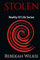 Stolen: Reality Of Life Series