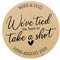 Personalised We Tied The Knot Shot Glasses Custom Wedding Favors Stickers Labels, Wedding take a Shot Stickers, Custom Shot Glass Labels 3.7cm or 4.5cm (Kraft, 37mm)