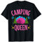 Camping Queen - Campen Königin T-Shirt