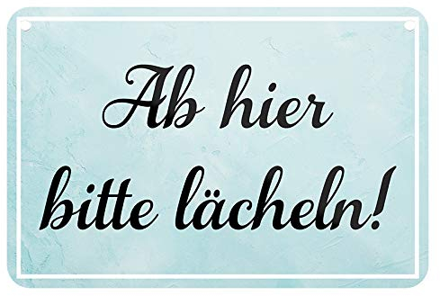 Blechschild Ab Hier Bitte lächeln - Metallschild mit Kordel und Saugnapf - Retro Deko Schild - Hinweisschild für zu Hause Büro Betrieb Firma Laden Geschäft - 18x12cm
