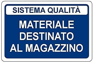 NEW CARTELLO SEGNALETICO - Materiale Destinato al Magazzino - Adesivo Extra Resistente, Pannello in Forex, Pannello In Alluminio (ADESIVO 20X31 cm)