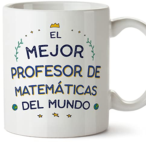 MUGFFINS Tazas para PROFESOR DE MATEMATICAS hombre - En Español - Mejor del Mundo - 11 oz / 330 ml - Regalo original y divertido