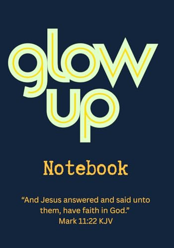 Glow up Notebook