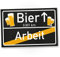 DankeDir! Bier Arbeit Schild Lustige Geschenkidee Geburtstagsgeschenk bester Freund Büro Kollegen Sauf-Kumpel Kleines Geschenk Männer Mallorca-Party Zubehör Wanddeko - Deko Wohnung