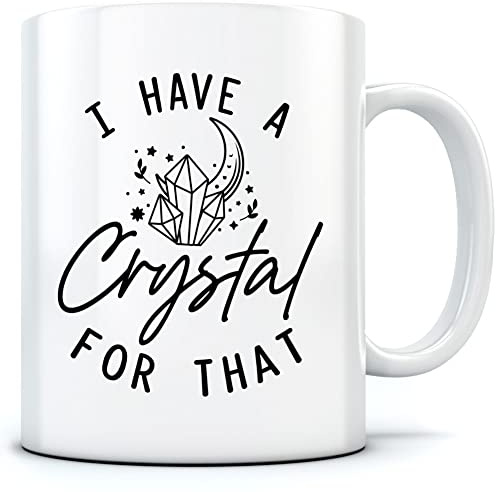 HotScamp I Have a Crystal for that - Mug for Tea Coffee - Funny Therapy Quartz One Size White