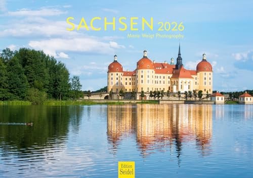 Edition Seidel Premium Kalender Sachsen 2026 Format DIN A3 Wandkalender Deutschland Dresden Meißen Schloss Moritzburg Elbe Mario Weigt